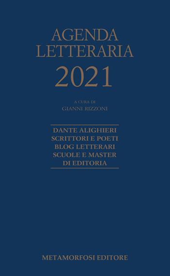 Agenda letteraria 2021  - Libro Metamorfosi 2020 | Libraccio.it