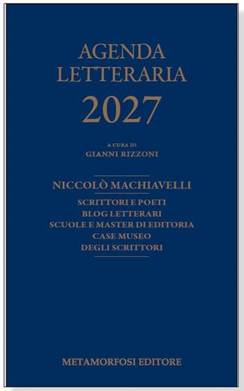 Agenda letteraria 2027  - Libro Metamorfosi 2026, Agende culturali | Libraccio.it