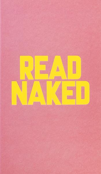 Read naked. Ediz. illustrata - Erik Kessels - Libro Skinnerboox 2019 | Libraccio.it