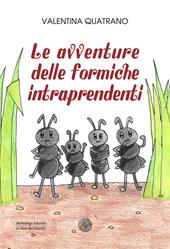 Le avventure delle formiche intraprendenti