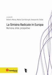 La sinistra radicale in Europa. Memoria, sfide, prospettive