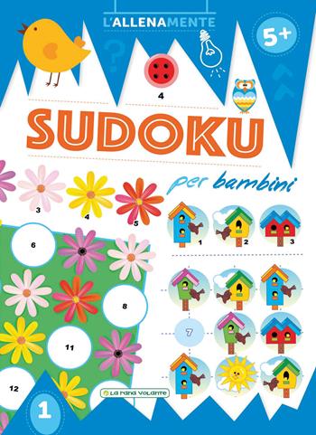 Sudoku per bambini  - Libro La Rana Volante 2019, L' allenamente | Libraccio.it