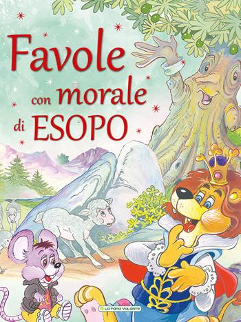 Favole con morale di Esopo  - Libro La Rana Volante 2019 | Libraccio.it