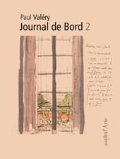 Journal de bord. Ediz. illustrata. Vol. 2