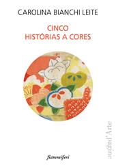 Cinco histórias a cores