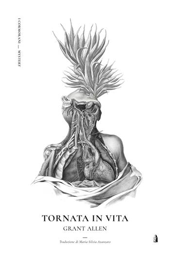 Tornata in vita - Grant Allen - Libro Clown Bianco Edizioni 2021, I cormorani | Libraccio.it