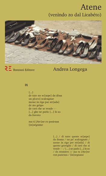Atene (venìndo zo dal Licabéto) - Andrea Longega - Libro Ronzani Editore 2019, Qui e altrove. Manifesti di poesia contemporanea | Libraccio.it
