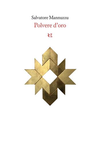 Polvere d'oro - Salvatore Mannuzzu - Libro Ronzani Editore 2020 | Libraccio.it