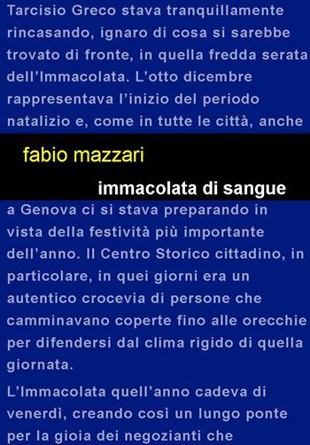 Immaccolata di sangue - Fabio Mazzari - Libro Project 2018 | Libraccio.it