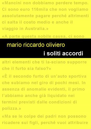 I soliti accordi - Mario Riccardo Oliviero - Libro Project 2018 | Libraccio.it