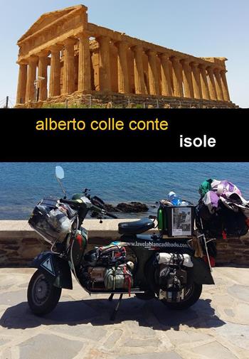 Isole - Alberto Colle Conte - Libro Project 2019 | Libraccio.it