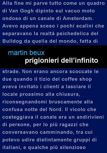 Prigionieri dell'infinito - Martin Beux - Libro Project 2019 | Libraccio.it