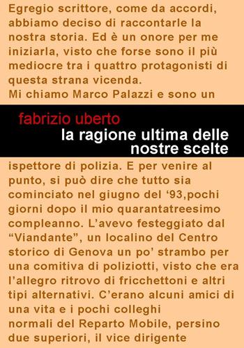 La ragione ultima delle nostre scelte - Fabrizio Uberto - Libro Project 2019 | Libraccio.it