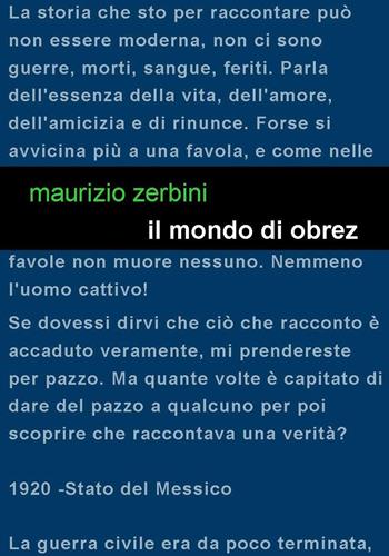 Il mondo di Obrez - Maurizio Zerbini - Libro Project 2021 | Libraccio.it