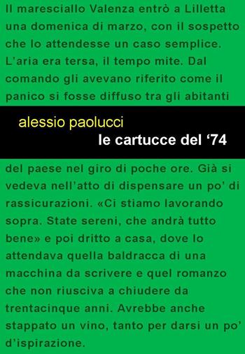 Le cartucce del '74 - Alessio Paolucci - Libro Project 2022 | Libraccio.it