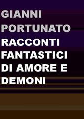 Racconti fantastici di amore e demoni