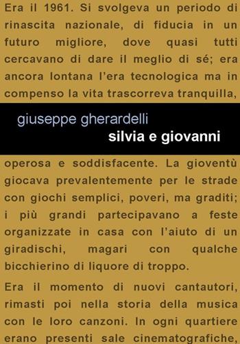 Silvia e Giovanni - Giuseppe Gherardelli - Libro Project 2023 | Libraccio.it