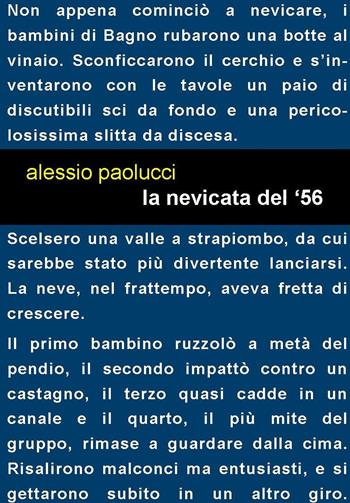 La nevicata del '56 - Alessio Paolucci - Libro Project 2023 | Libraccio.it