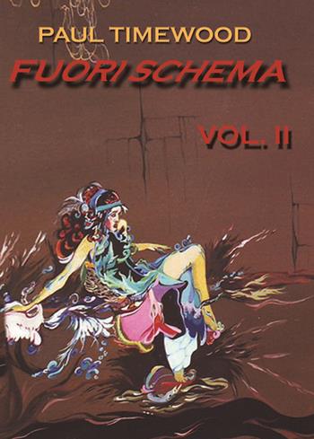 Fuori schema. Vol. 2: Out of the box. - Paul Timewood - Libro MCM 2021, Paul Timewood's Books | Libraccio.it