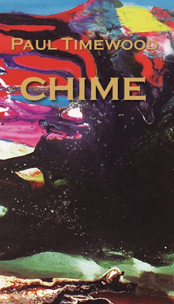 Chime - Paul Timewood - Libro MCM 2022, Paul Timewood's Books | Libraccio.it