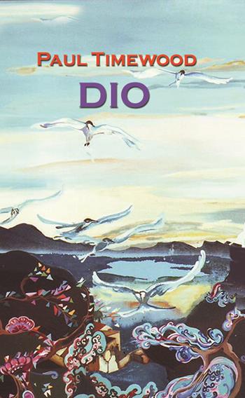 Dio - Paul Timewood - Libro MCM 2019, Paul Timewood's Books | Libraccio.it