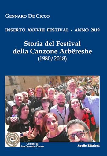 Storia del Festival della canzone arbëreshe. Inserto 38° Festival, anno 2019 - Gennaro De Cicco - Libro Apollo Edizioni 2021, Il tempo | Libraccio.it