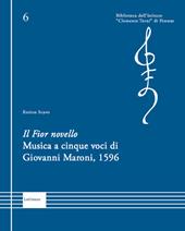 Il Fior novello, musica a cinque voci di Giovanni Maroni, 1596