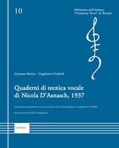 Quaderni di tecnica vocale di Nicola D'Asnasch, 1937. Anastatica dei quaderni con trascrizione di Costanza Redini e Guglielmo Visibelli