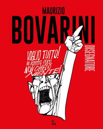 Maurizio Bovarini disegnatore. Ediz. illustrata  - Libro MoltiMedia 2022 | Libraccio.it