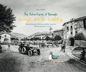 Bavaglio and the ducklings. The adventures of Bavaglio. Ediz. illustrata