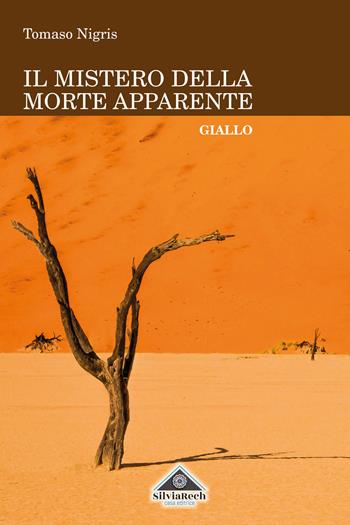 Il mistero della morte apparente - Tomaso Nigris - Libro Incipit23 2018 | Libraccio.it