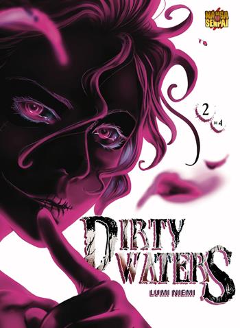 Dirty Waters. Vol. 2 - Francesca Siviero - Libro Mangasenpai 2022 | Libraccio.it