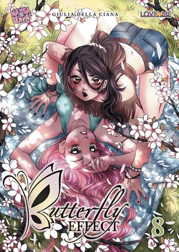 Butterfly effect. Vol. 8 - Giulia Della Ciana - Libro Mangasenpai 2019 | Libraccio.it