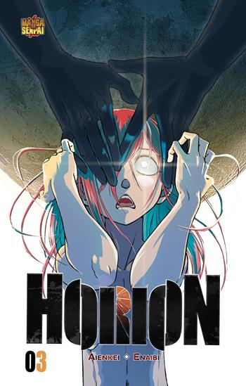Horion. Vol. 3 - Aienkei, Enaibi - Libro Mangasenpai 2021 | Libraccio.it