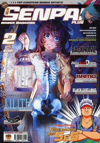 Senpai plus (2021). Vol. 2 - Natalia Batista, Matteo Manca - Libro Mangasenpai 2021 | Libraccio.it