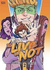 To live or not. Vol. 2