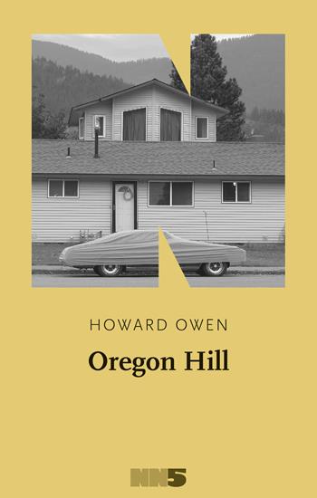 Oregon Hill - Howard Owen - Libro NN Editore 2020, La stagione | Libraccio.it
