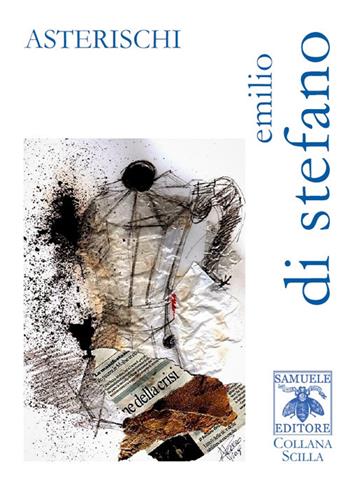 Asterischi - Emilio Di Stefano - Libro Samuele 2021, Scilla | Libraccio.it