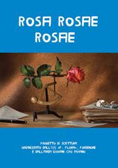 Rosa rosae rosae. Lettera a Oliva e al padre dal romanzo di Viola Ardone «Oliva Denaro»