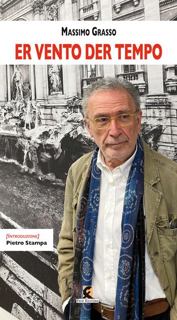 Er vento der tempo - Massimo Grasso - Libro Fefè 2022, Fra(m)menti | Libraccio.it