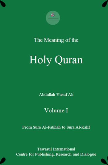 The meaning of the Holy Quran - Abdullah Yusuf Ali - Libro Tawasul Europe 2020 | Libraccio.it