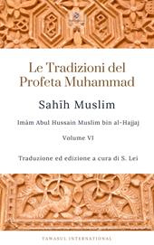 Sahih Muslim. Vol. 6