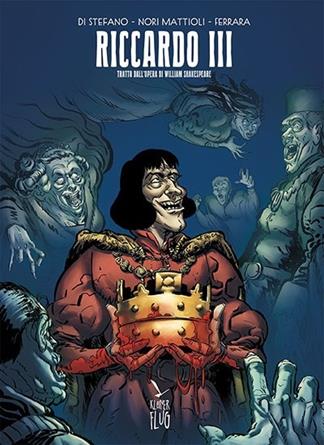 Riccardo III. Dalla tragedia di William Shakespeare - Mauro Di Stefano, Di Stefano - Libro Kleiner Flug 2023 | Libraccio.it