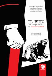 Il buio. La lunga notte di Stefano Cucchi