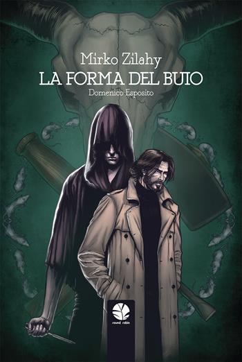 La forma del buio - Mirko Zilahy - Libro Round Robin Editrice 2019, Tempesta | Libraccio.it