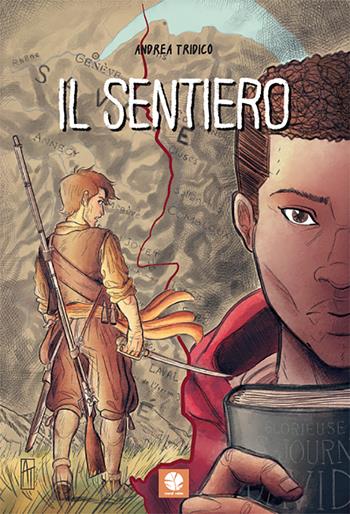 Il sentiero - Andrea Tridico - Libro Round Robin Editrice 2021, Bolina | Libraccio.it