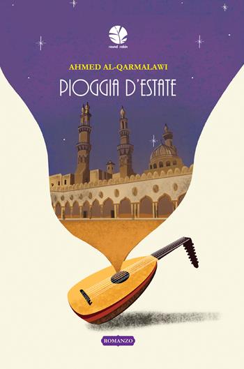 Pioggia d'estate - Ahmed Al-Qarmalawi - Libro Round Robin Editrice 2022, Parole in viaggio | Libraccio.it