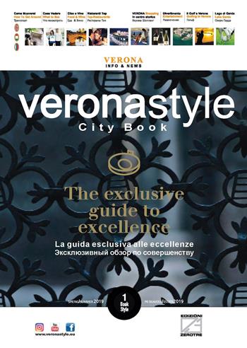 Verona style. Primavera/Estate 2019. La guida esclusiva alle eccellenze. Ediz. italiana, inglese e russa  - Libro Edizioni Zerotre 2019 | Libraccio.it