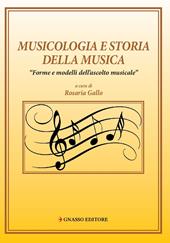 Musicologia e storia della musica. «Forme e modelli di ascolto musicale»