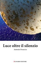 Luce oltre il silenzio